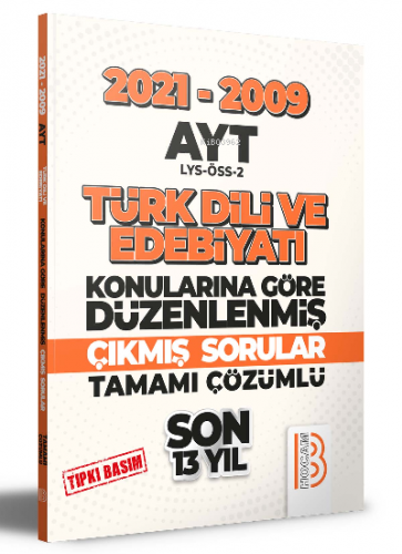 2009-2021 AYT Türk Dili ve Edebiyatı Son 13 Yıl Tıpkı Basım Konularına