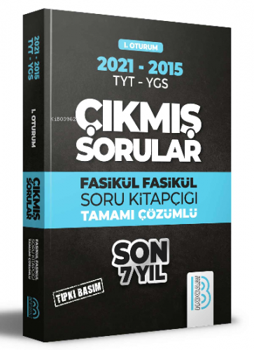 2009-2021 YKS 1. Oturum Son 7 Yıl Tıpkı Basım Fasikül Fasikül Çıkmış Sorular