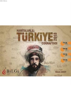 2018 Haritalarla Türkiye Coğrafyası Hüsnü Aksoy
