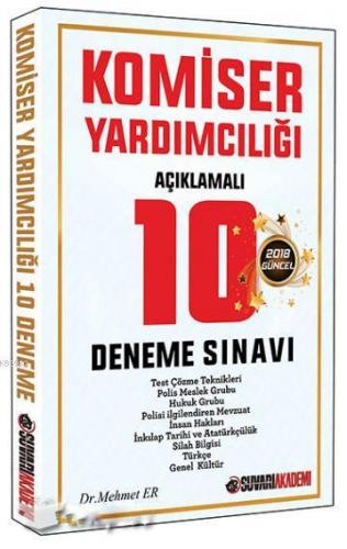2018 Komiser Yardımcılığı Sınavlarına Hazırlık Açıklamalı 10 Deneme Sınavı