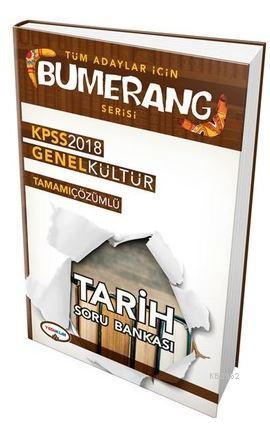 2018 KPSS Bumerang Tarih Tamamı Çözümlü Soru Bankası