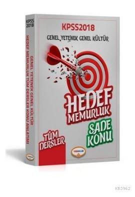 2018 KPSS GY-GK Hedef Memurluk Tüm Dersler Sade Konu Anlatımı
