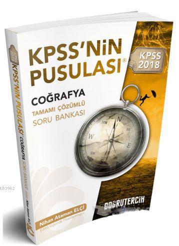 2018 KPSS nin Pusulası Coğrafya Tamamı Çözümlü Soru Bankası