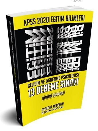 2020 Eğitim Bilimleri Gelişim ve Öğrenme Psikolojisi Tamamı Çözümlü 13 Deneme Benim Hocam Yayınları