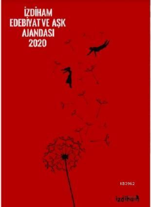 2020 İzdiham Ajandası / Edebiyat ve Aşk