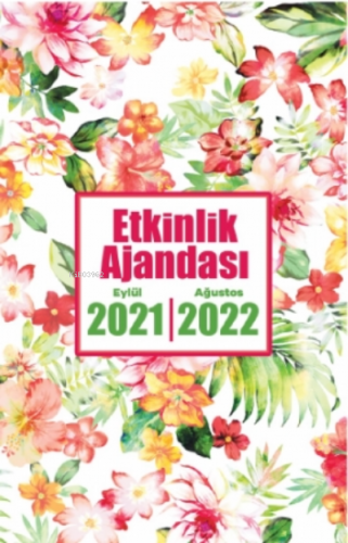 2021 Eylül-2022 Ağustos Etkinlik Ajandası ( Düş Bahçesi )