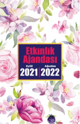 2021 Eylül-2022 Ağustos Etkinlik Ajandası ( Eflatun Düşler ) Kolektif
