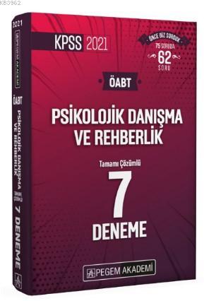 2021 KPSS ÖABT Psikolojik Danışma ve Rehberlik Tamamı Çözümlü 7 Deneme:
