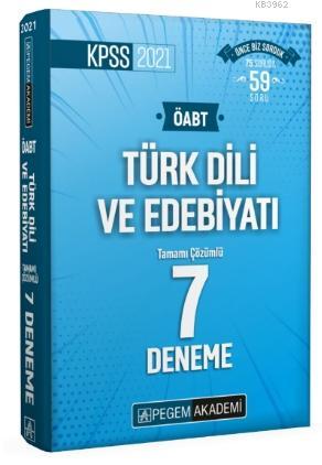 2021 KPSS ÖABT Türk Dili ve Edebiyatı Tamamı Çözümlü 7 Deneme Kolektif