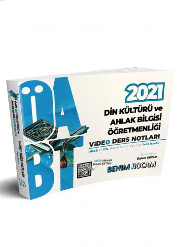 2021 ÖABT Din Kültürü ve Ahlak Bilgisi Öğretmenliği Video Ders Notları Benim Hocam Yayınları