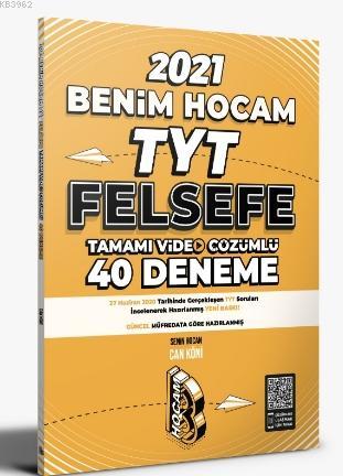 2021 TYT Felsefe Tamamı Video Çözümlü 40 Deneme Sınavı Benim Hocam Yayınları