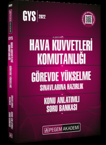 2022 Hava Kuvvetleri Komutanlığı Görevde Yükselme Sınavlarına Hazırlık Konu Anlatımlı Soru Bankası