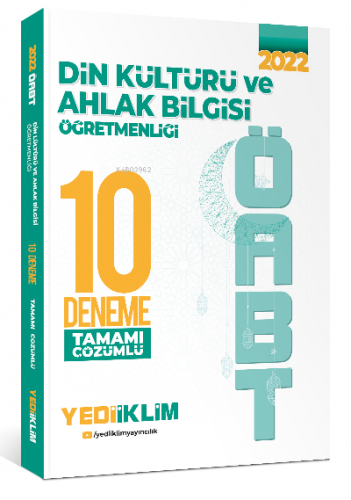 2022 ÖABT Din Kültürü ve Ahlak Bilgisi Öğretmenliği Tamamı Çözümlü 10 Deneme