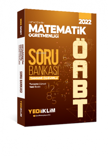 2022 ÖABT Ortaöğretim Matematik Öğretmenliği Tamamı Çözümlü Soru Bankası
