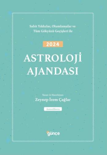 2024 Astroloji Ajandası Astrolog Zeynep İrem Çağlar