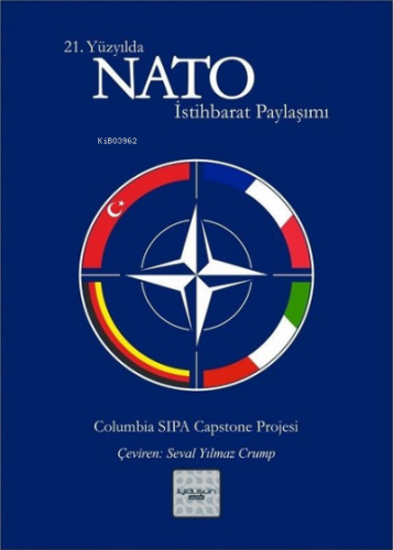 21. Yüzyılda NATO İstihbarat Paylaşımı Kolektif
