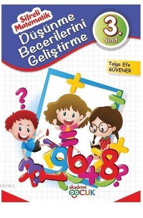 3. Sınıf Düşünme Becerilerini Geliştirme-Şifreli Matematik