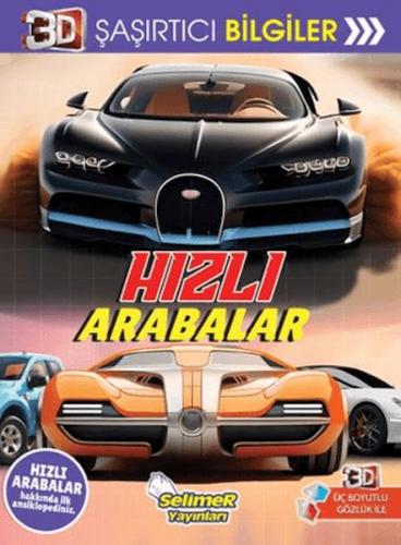 3D Şaşırtıcı Bilgiler - Hızlı Arabalar Kolektif