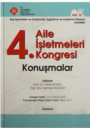 4. Aile İşletmeleri Kongresi / Konuşmalar