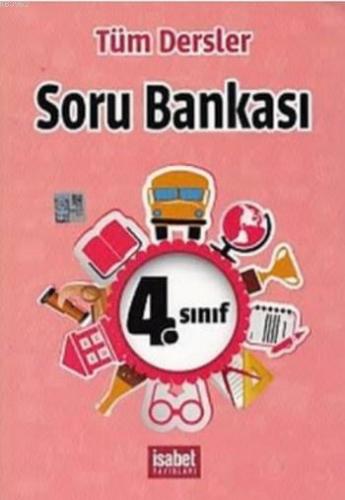 4.Sınıf Tüm Dersler Soru Bankası Kolektif