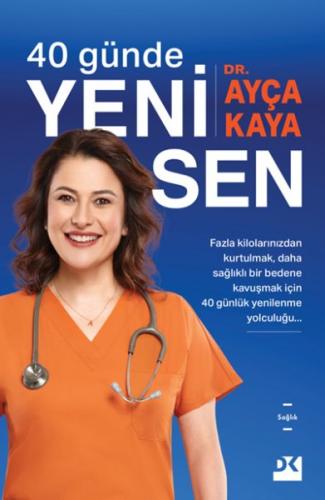 40 Günde Yeni Sen Dr. Ayça Kaya