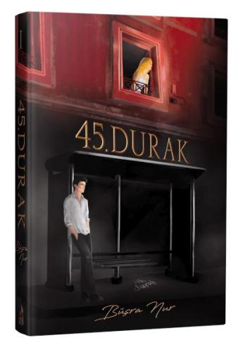 45. Durak (Ciltli) Büşra Nur