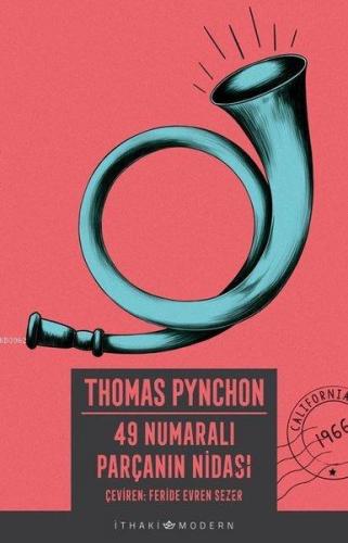 49 Numaralı Parçanın Nidası Thomas Pynchon