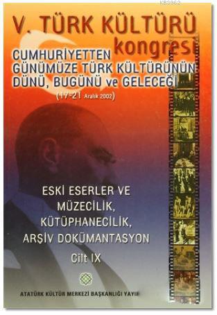 5. Türk Kültürü Kongresi Cilt : 9