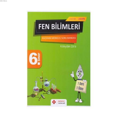 6. Sınıf Fen Bilimleri Kazanım Merkezli Soru Bankası 2018-2019