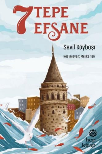 7 Tepe 7 Efsane Sevil Köybaşı