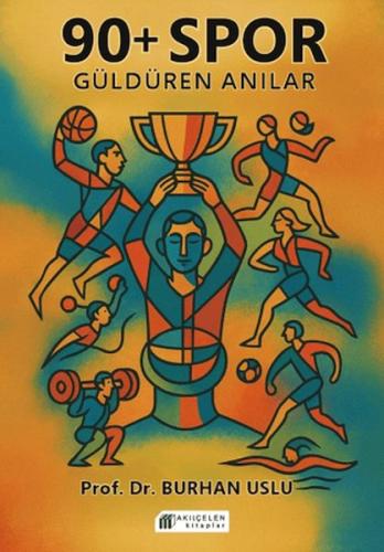 90+ Spor Güldüren Anılar Burhan Uslu