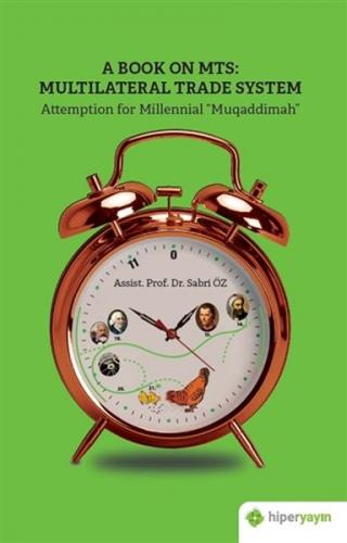 A Book On MTS: Multilateral Trade System - Attemption For Millenial Mu
