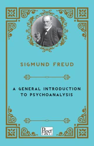 A General Introduction to Psychoanalysis (İngilizce) Sigmund Freud