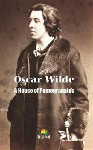 A House Of Pomegranates Oscar Wilde