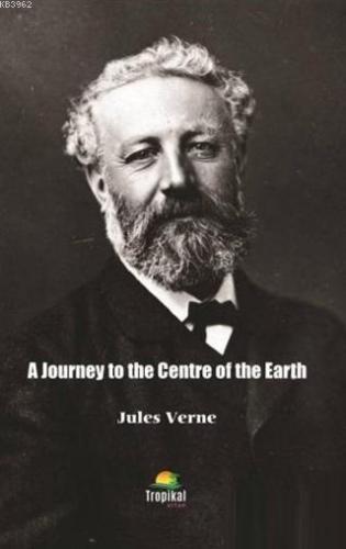 A Journey To The Centre Of The Earth Jules Verne