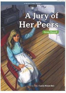 A Jury of Her Peers (eCR Level 9) Susan Glaspell