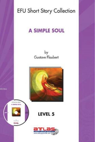 A Simple Soul - Level 5 Gustave Flaubert