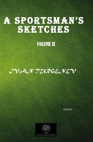 A Sportsman's Sketches Vol 2 Ivan Turgenev