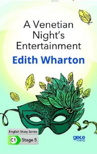 A Venetian Night's Entertainment İngilizce Hikayeler C1 Stage 5 Edith 