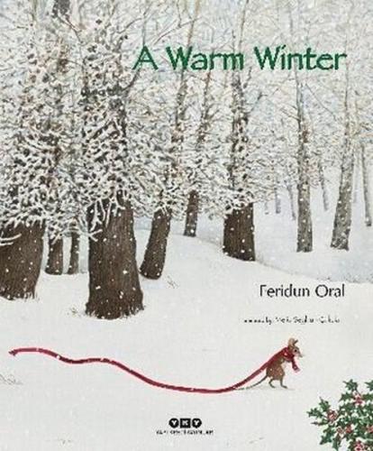A Warm Winter Feridun Oral
