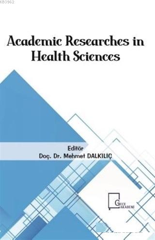 Academic Researches in Health Sciences Kolektif