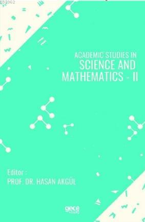 Academic Studies in Science and Mathematics - II Kolektif