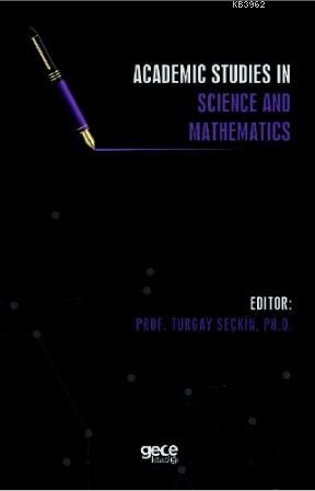 Academic Studies in Science and Mathematics Turgay Seçkin
