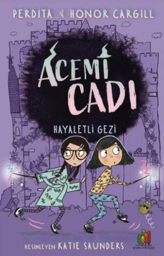 Acemi Cadı: Hayaletli Gezi Perdita Cargill