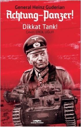 Achtung-Panzer! / Dikkat Tank!