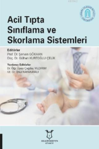 Acil Tıpta Sınıflama ve Skorlama Sistemleri