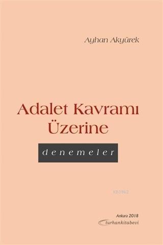 Adalet Kavramı Üzerine Denemeler