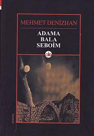 Adama Bala Seboim Mehmet Denizhan