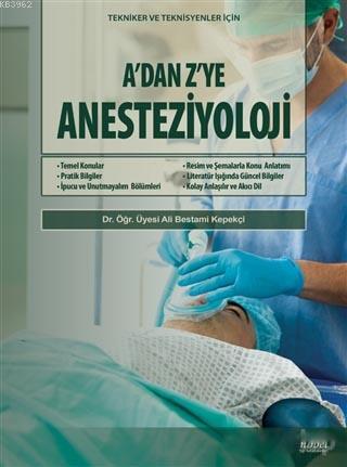 A'Dan Z'Ye Anesteziyoloji