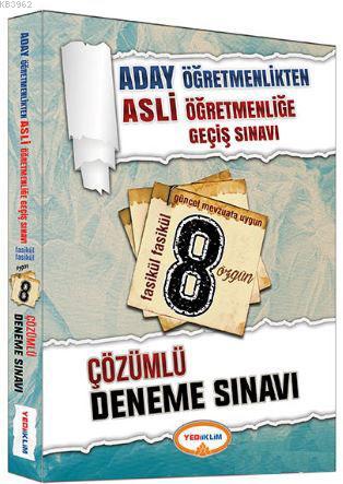 Aday Öğetmenlikten Asli Öğretmenliğe Geçiş Sınavı Çözümlü 8 Deneme Kol